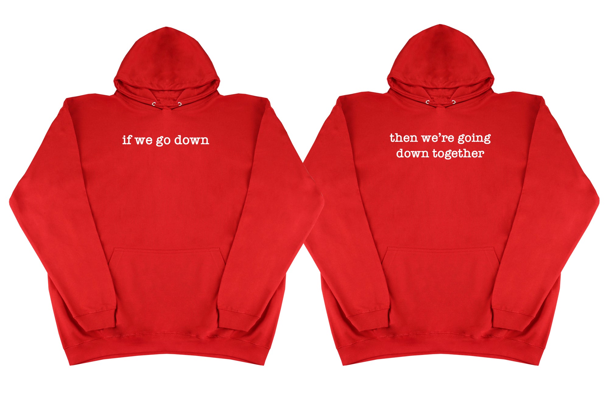 Going Down Together Matching Set - Besties - Oversized Comfy Original Hoods