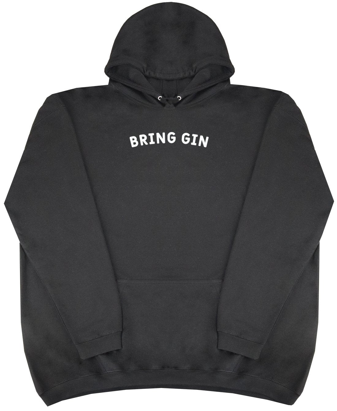 Bring Gin - New Style - Huge Size - Oversized Comfy Hoody