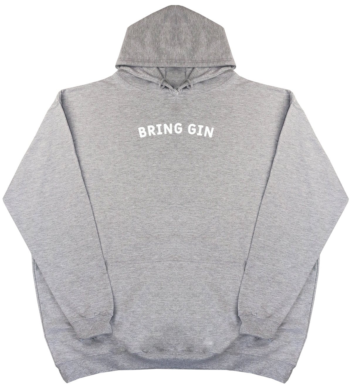 Bring Gin - New Style - Huge Size - Oversized Comfy Hoody