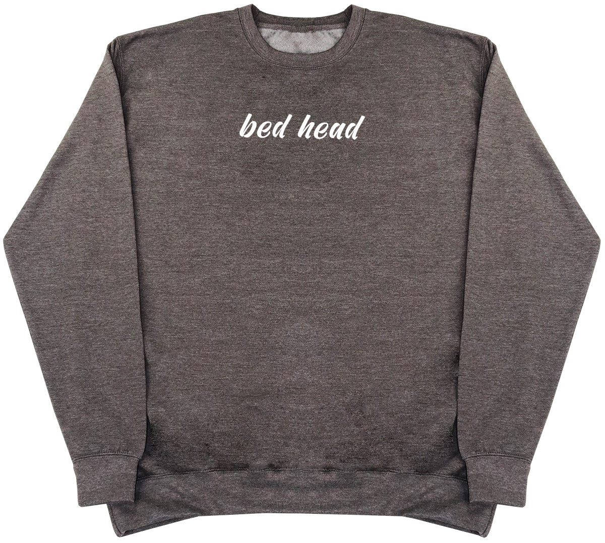 Bed Head - Huge Oversized Comfy Original Sweater