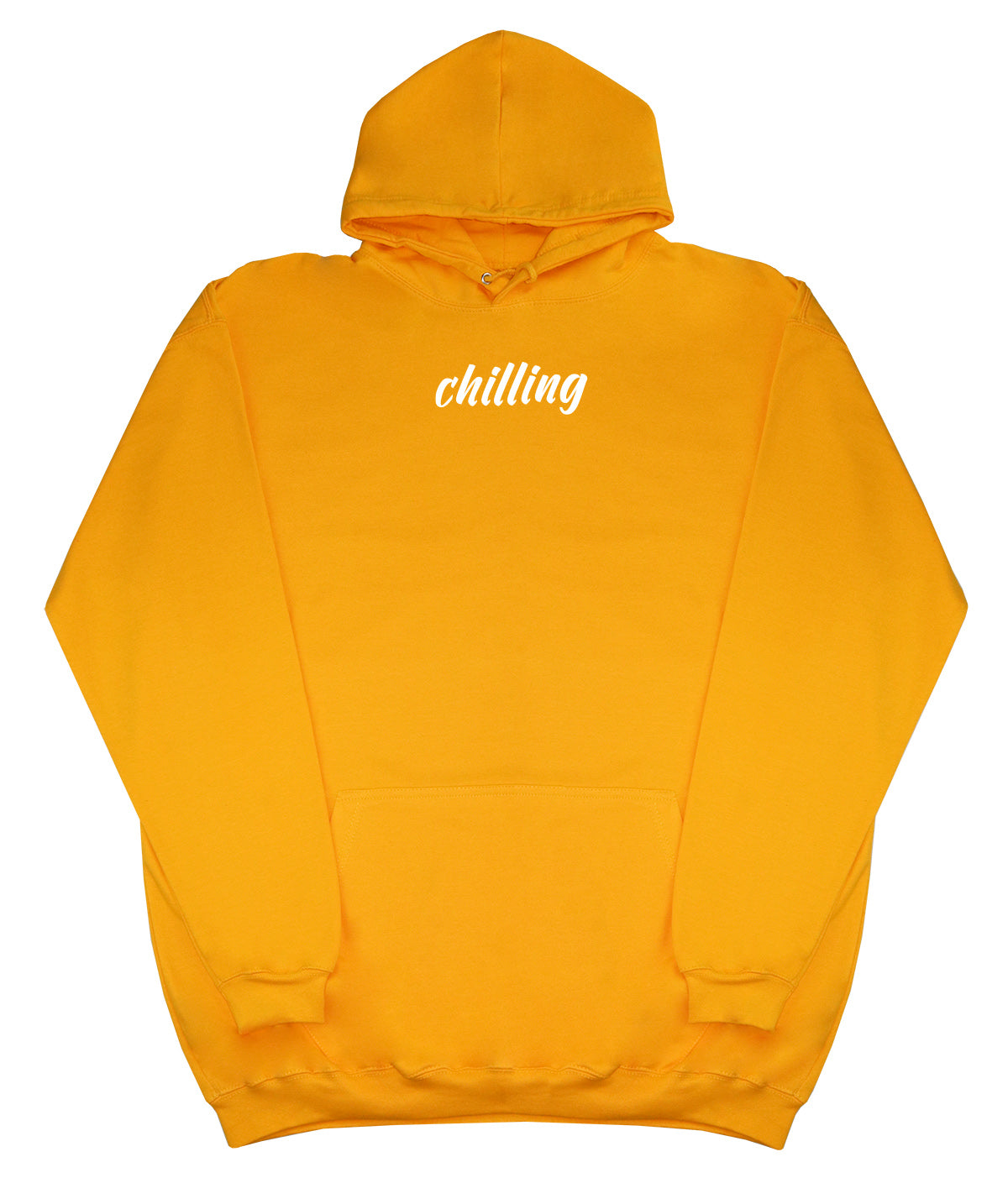 Chilling - Huge Oversized Comfy Original Hoody