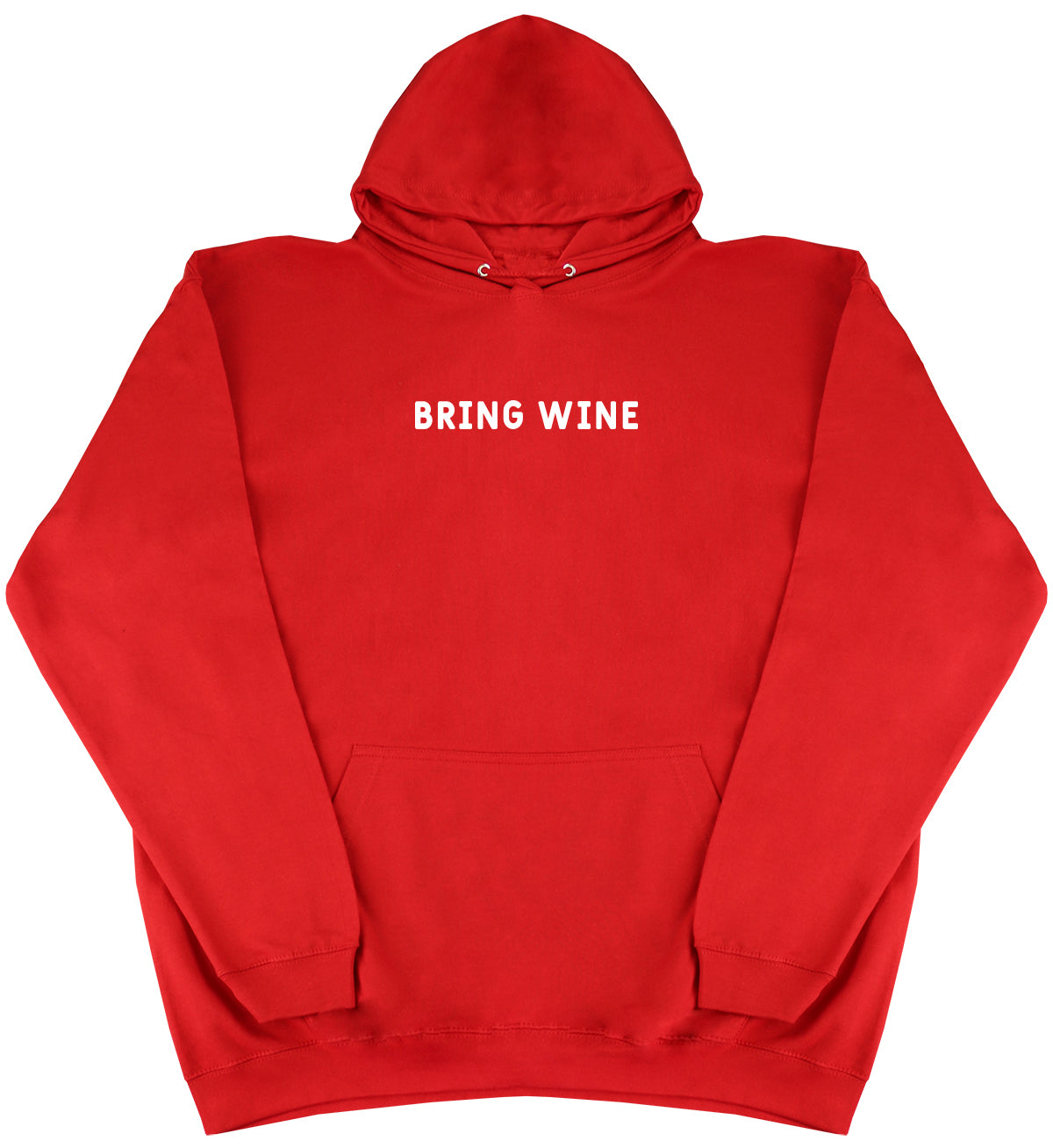 Bring Wine - Oversized Comfy Original Hoody