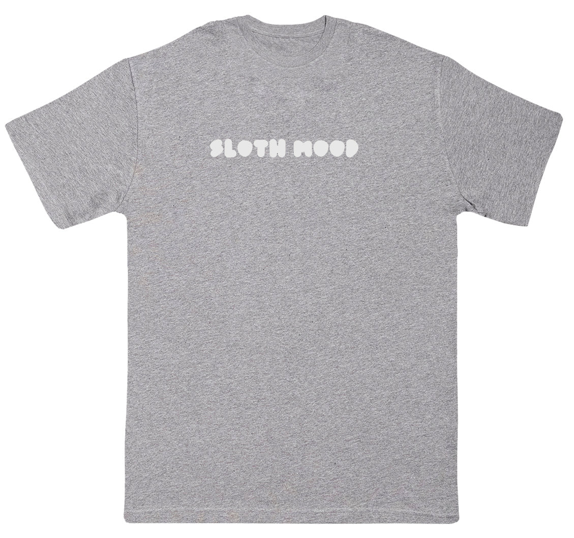 Sloth Mood - Huge Oversized Comfy Original T-Shirt