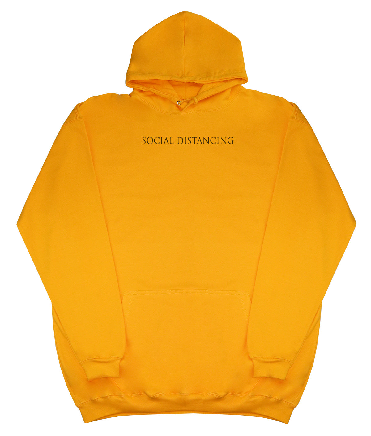 Social Distancing - Huge Oversized Comfy Original Hoody