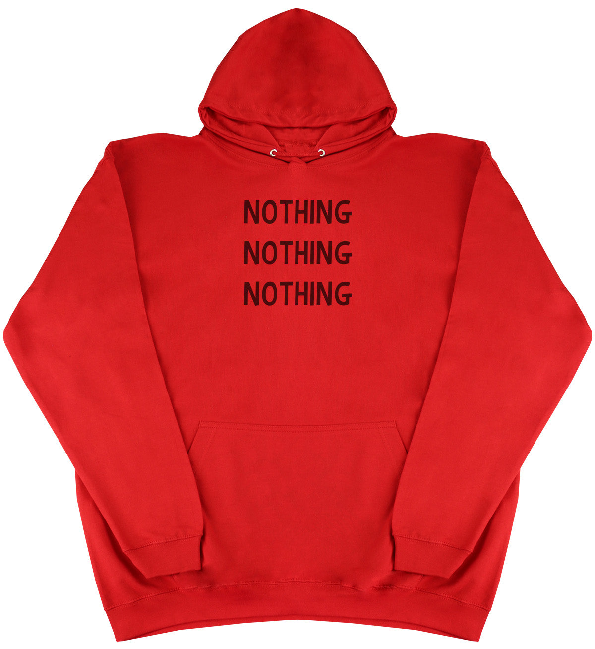 Nothing - Huge Oversized Comfy Original Hoody