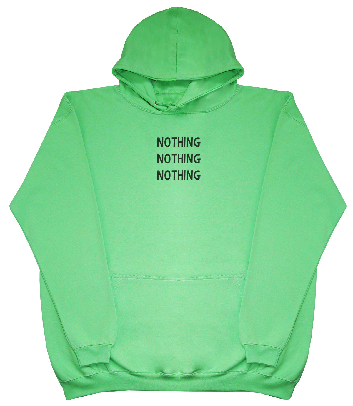 Nothing - Huge Oversized Comfy Original Hoody