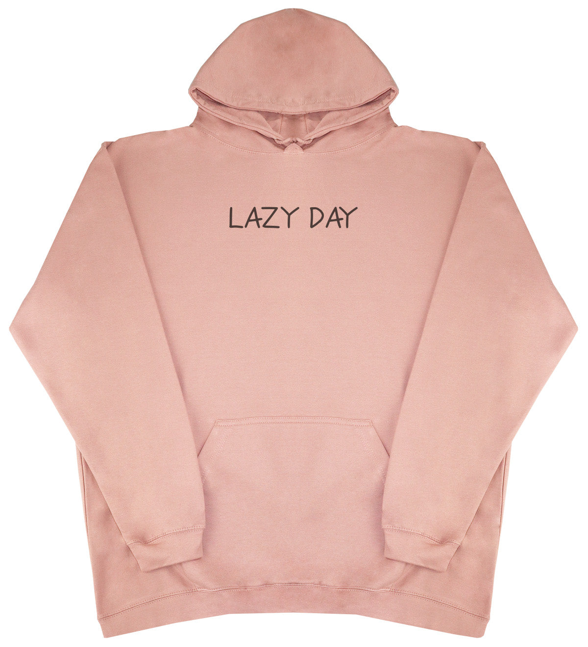 Lazy Day - Huge Oversized Comfy Original Hoody