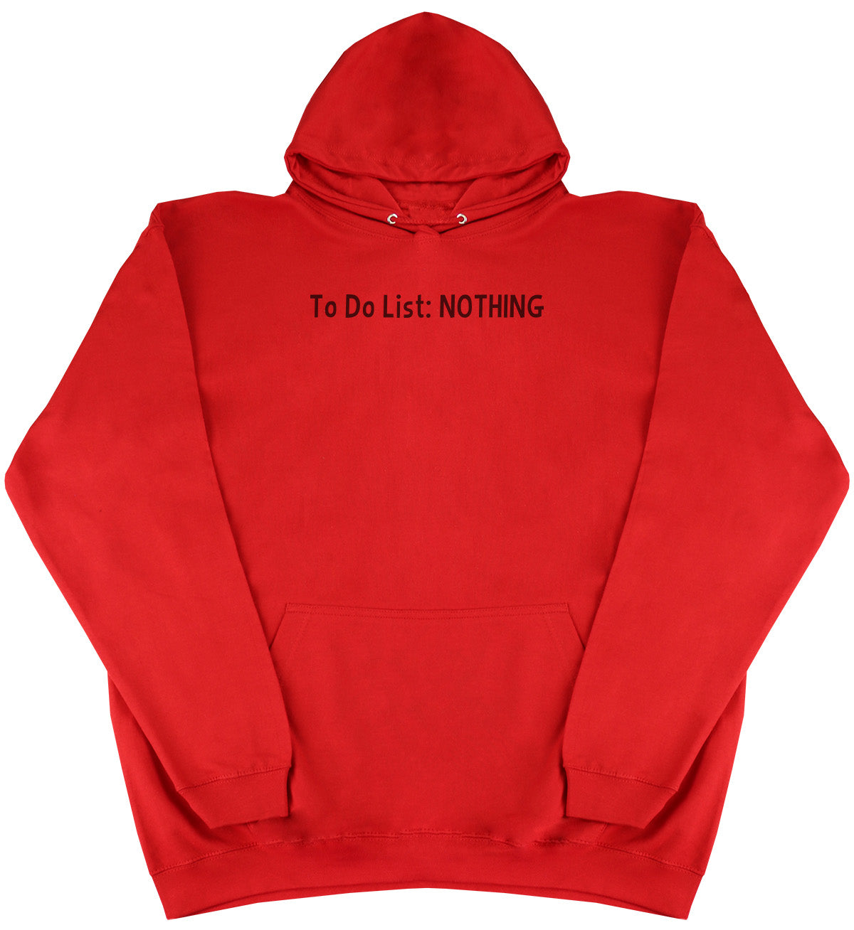 To Do List - Nothing  - Kids Oversized Comfy Original Hoody