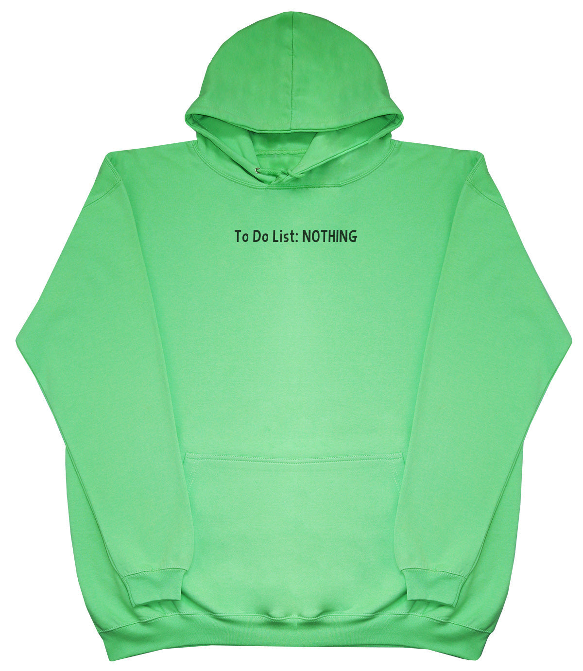 To Do List - Nothing  - Kids Oversized Comfy Original Hoody