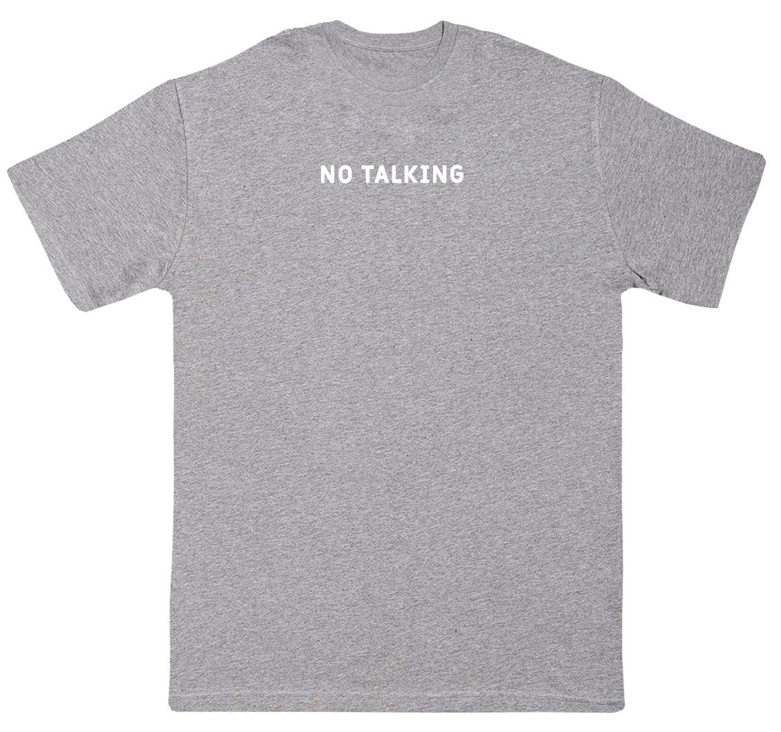 No Talking - Kids Oversized Comfy T-Shirt