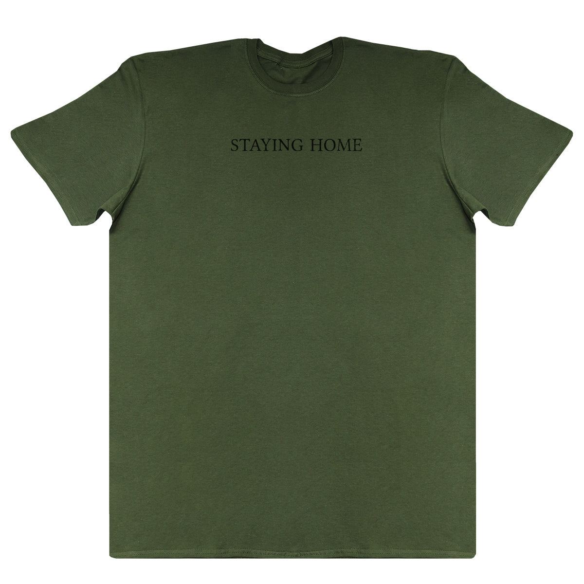 Staying Home - Huge Oversized Comfy Original T-Shirt