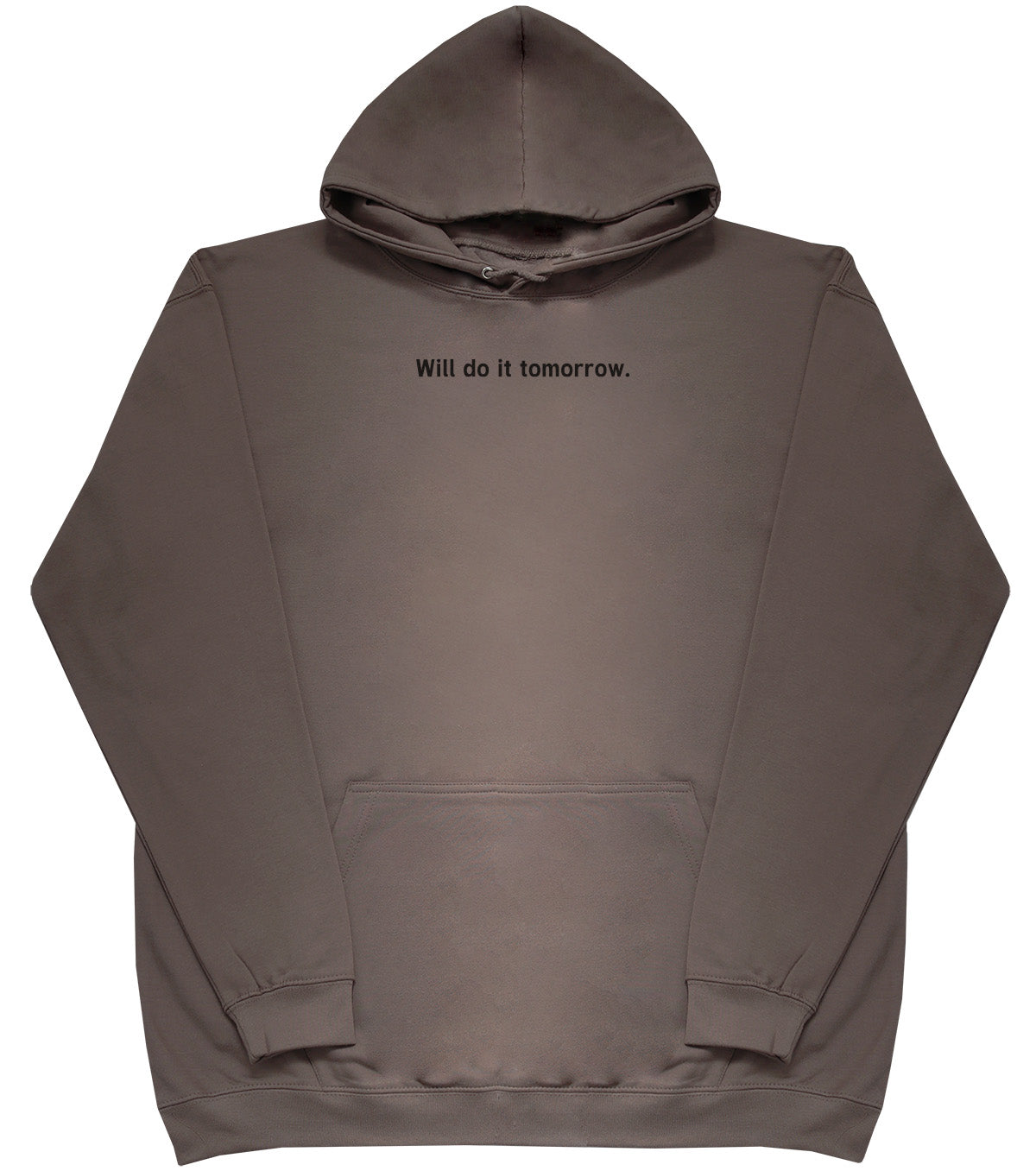 Will Do It Tomorrow - Kids Oversized Comfy Original Hoody