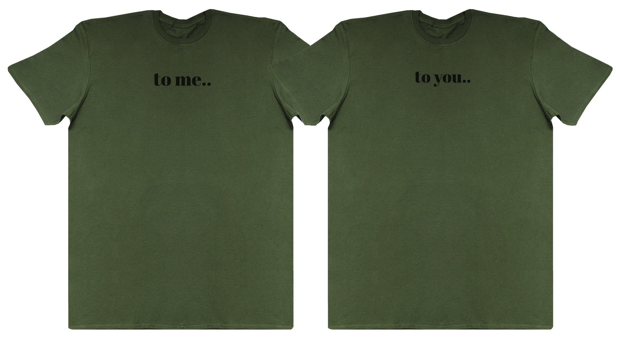 To Me.. To You.. Matching Set - Huge Oversized Comfy Original T-Shirts