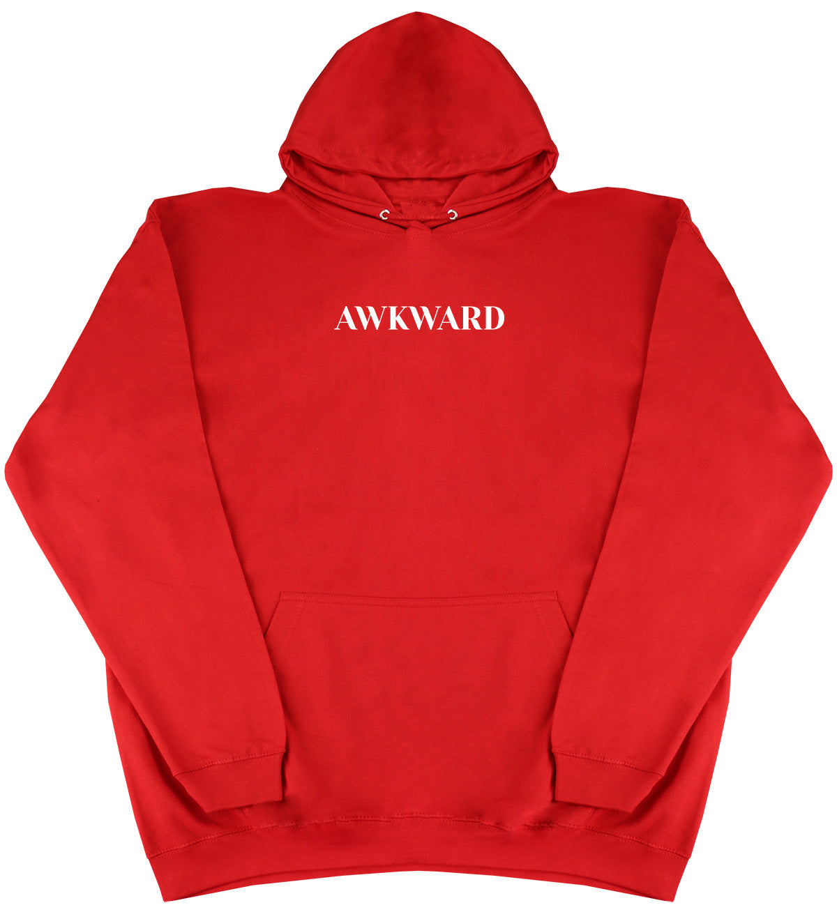 Awkward - Huge Oversized Comfy Original Hoody