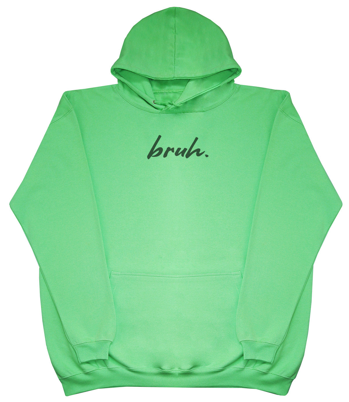 Bruh. - Kids Oversized Comfy Original Hoody