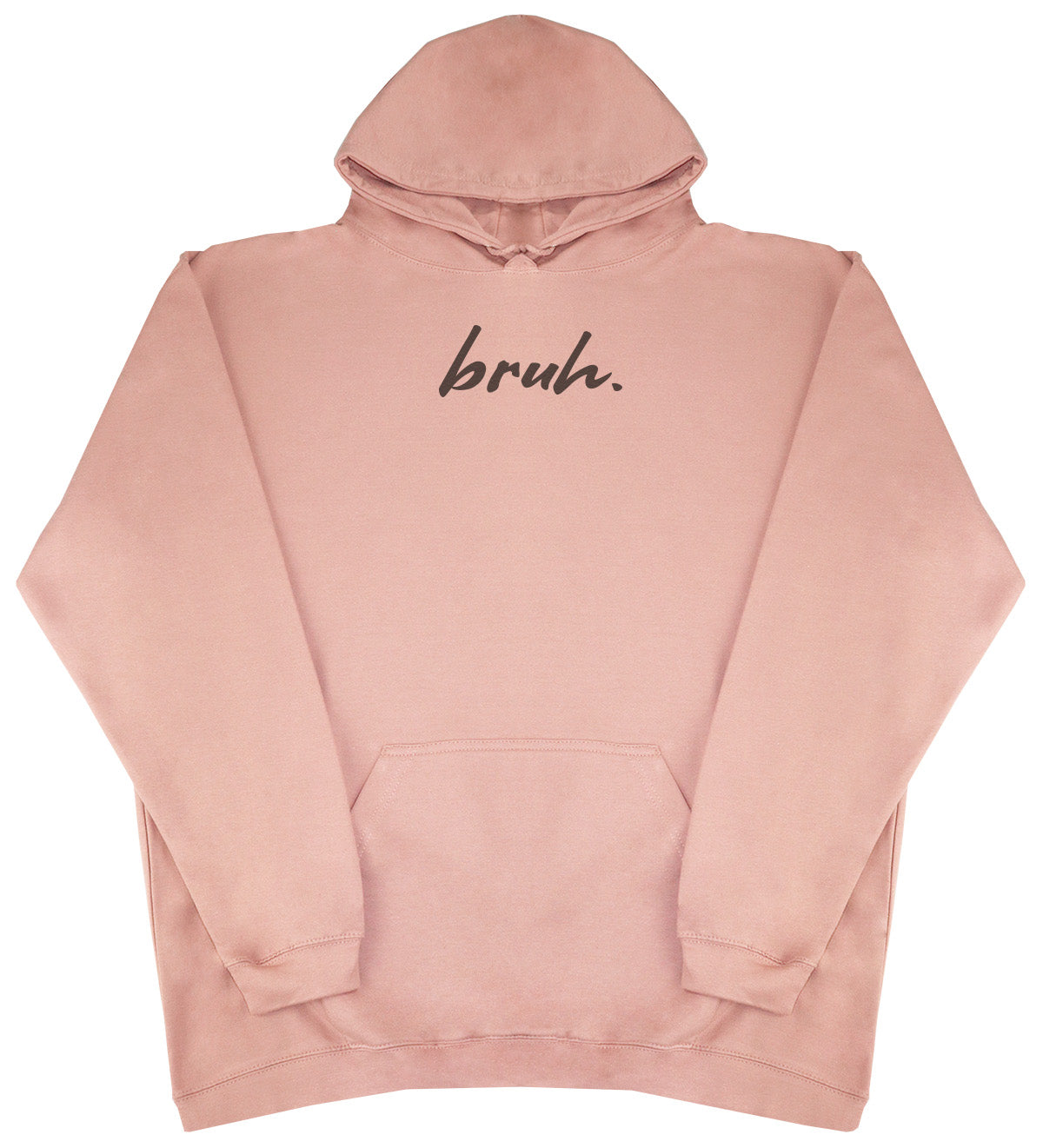 Bruh. - Kids Oversized Comfy Original Hoody