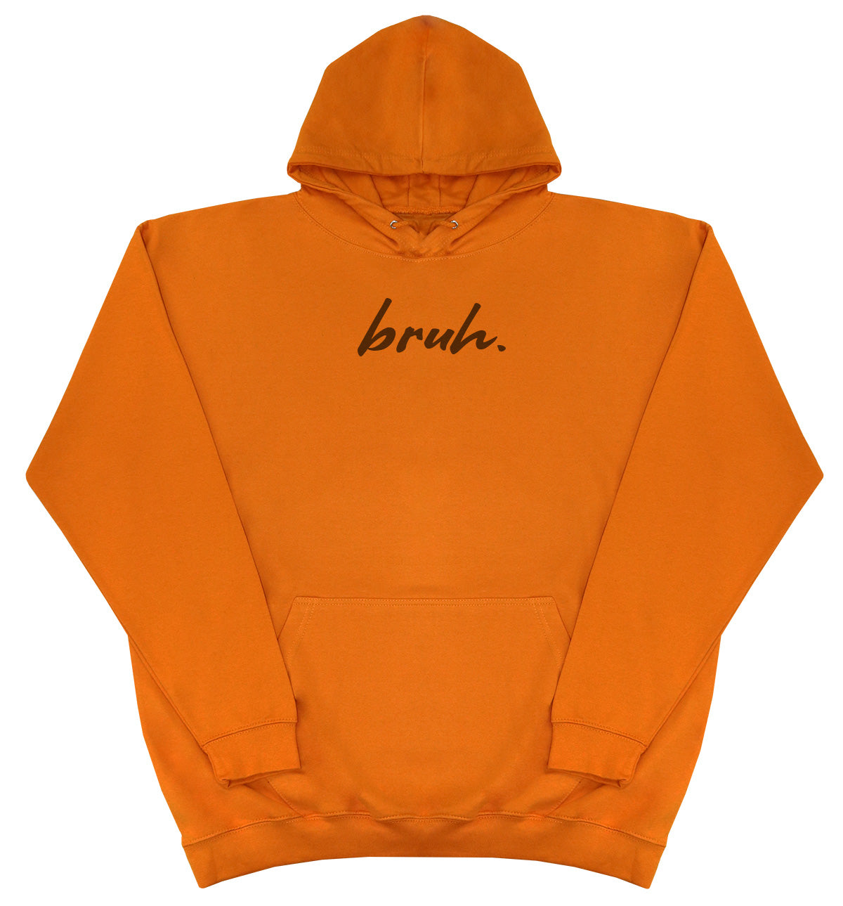 Bruh. - Kids Oversized Comfy Original Hoody