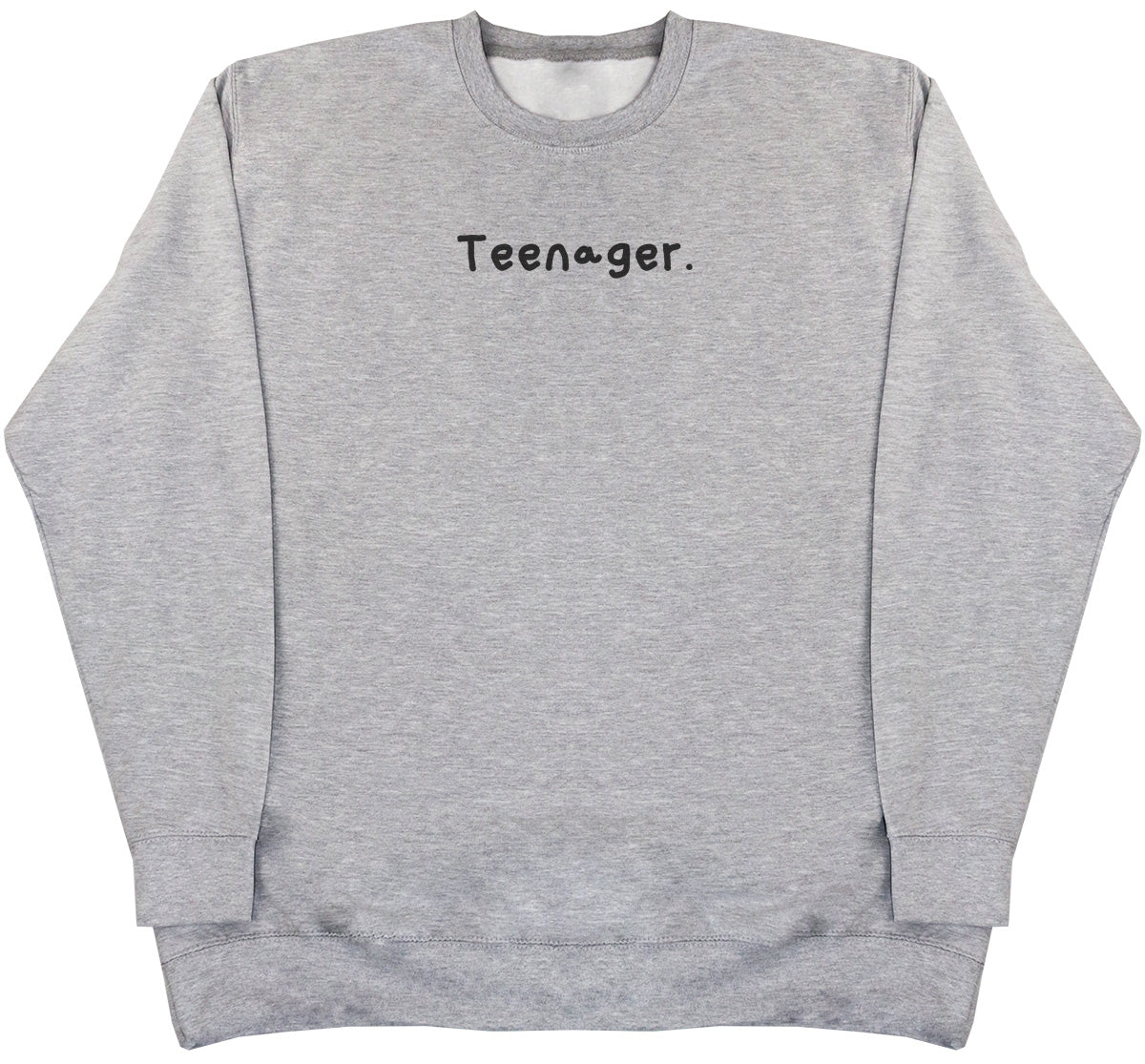 Teenager. - Kids Oversized Comfy Sweater