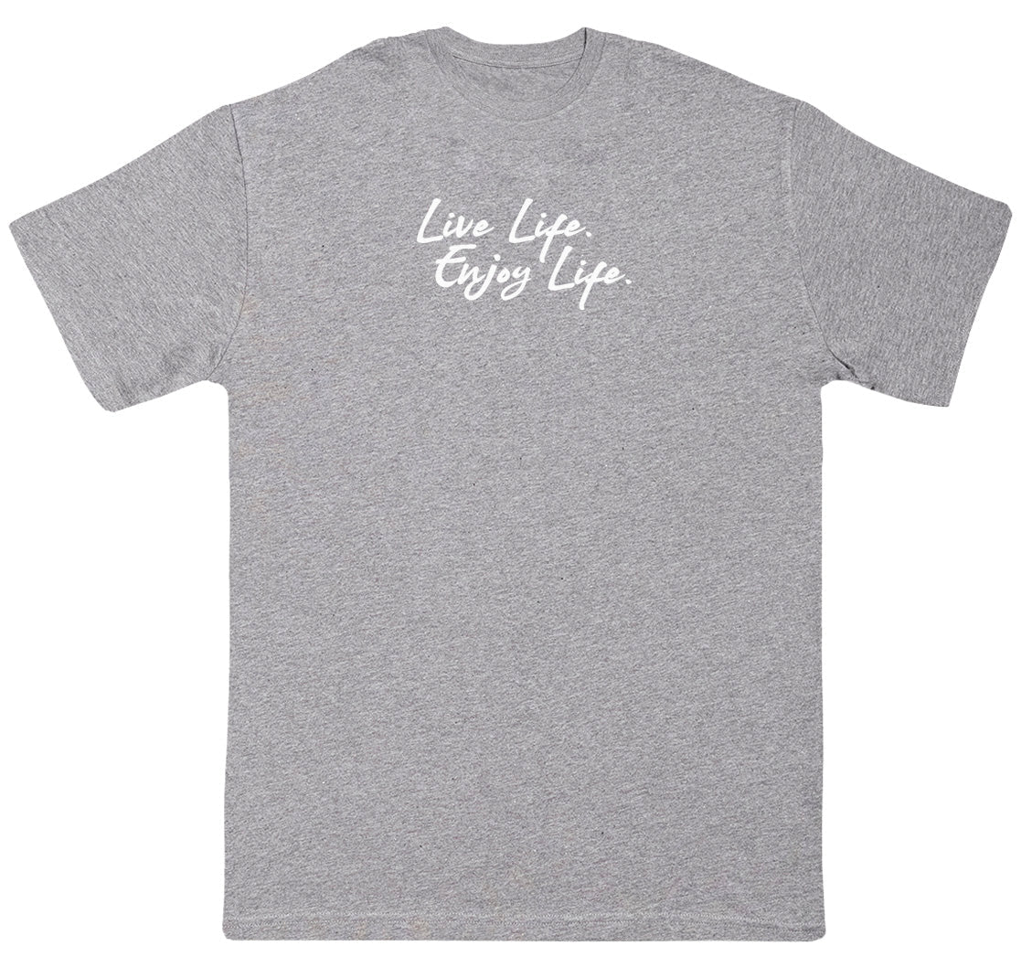 Live Life. Enjoy Life - Kids Oversized Comfy T-Shirt