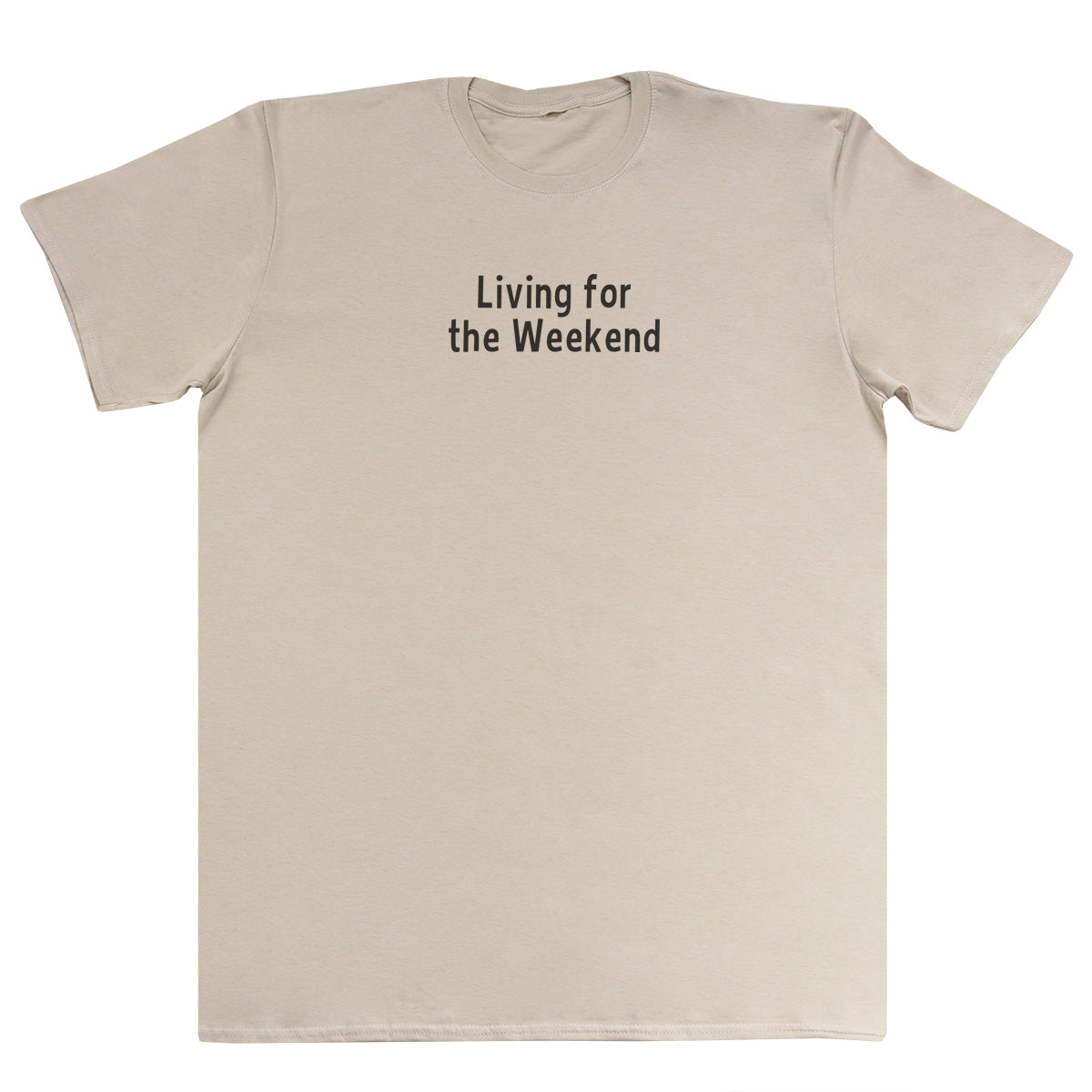 Living For The Weekend - Kids Oversized Comfy T-Shirt