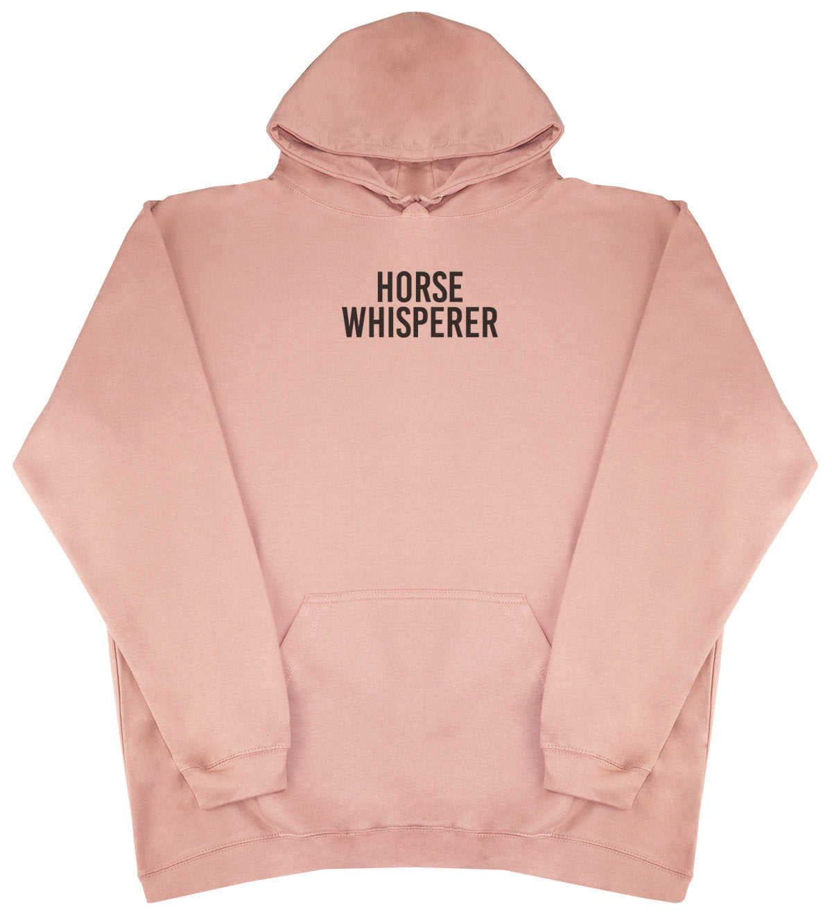 Horse Whisperer - Huge Oversized Comfy Original Hoody