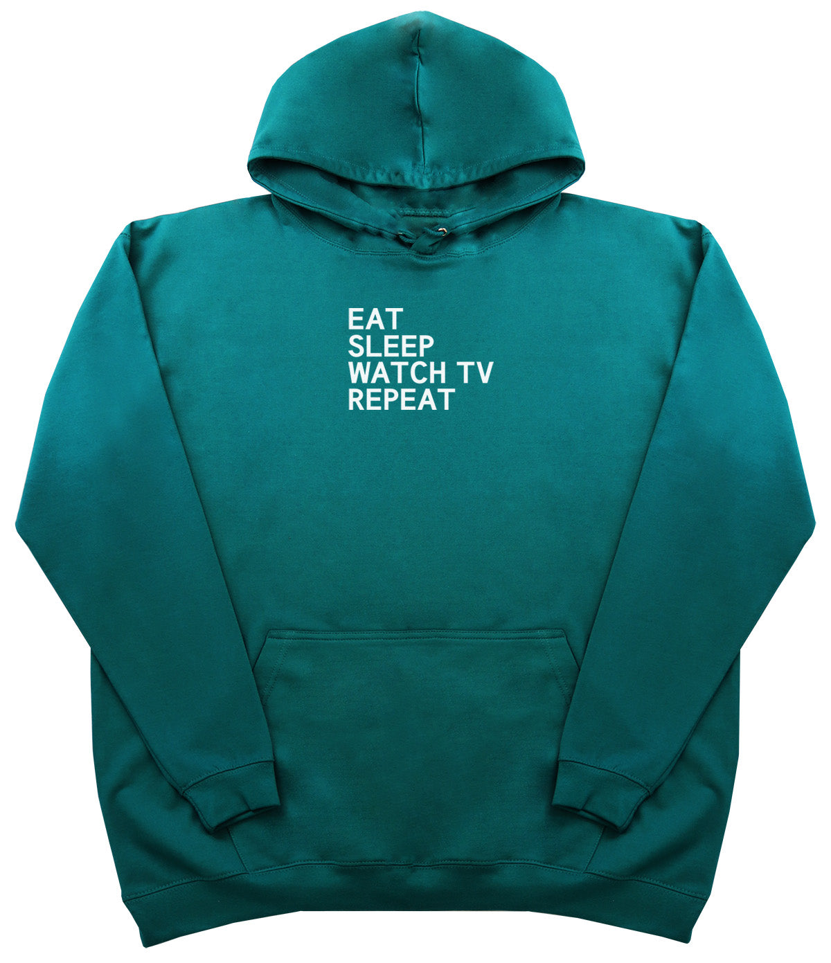 Eat Sleep Watch TV Repeat - Huge Oversized Comfy Original Hoody