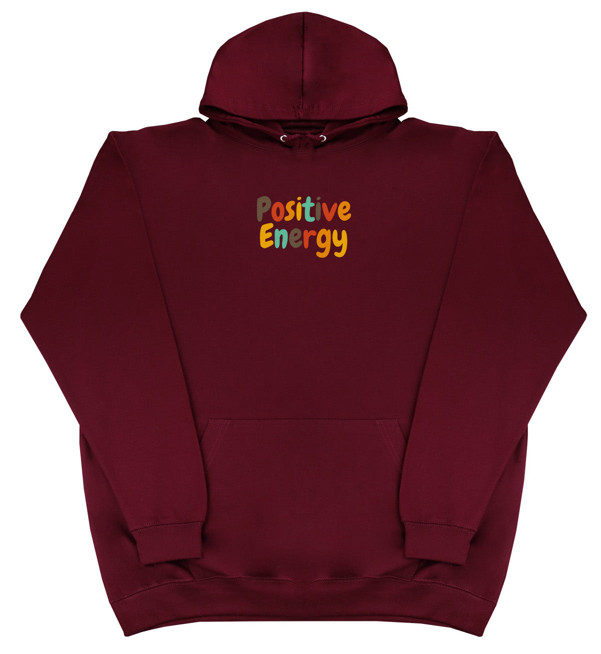 Positive Energy - Huge Oversized Comfy Original Hoody