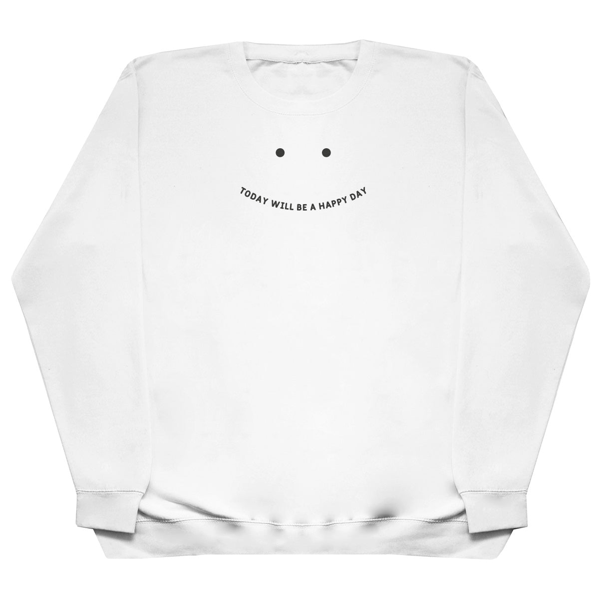 Today will be a happy day - Kids Oversized Comfy Sweater