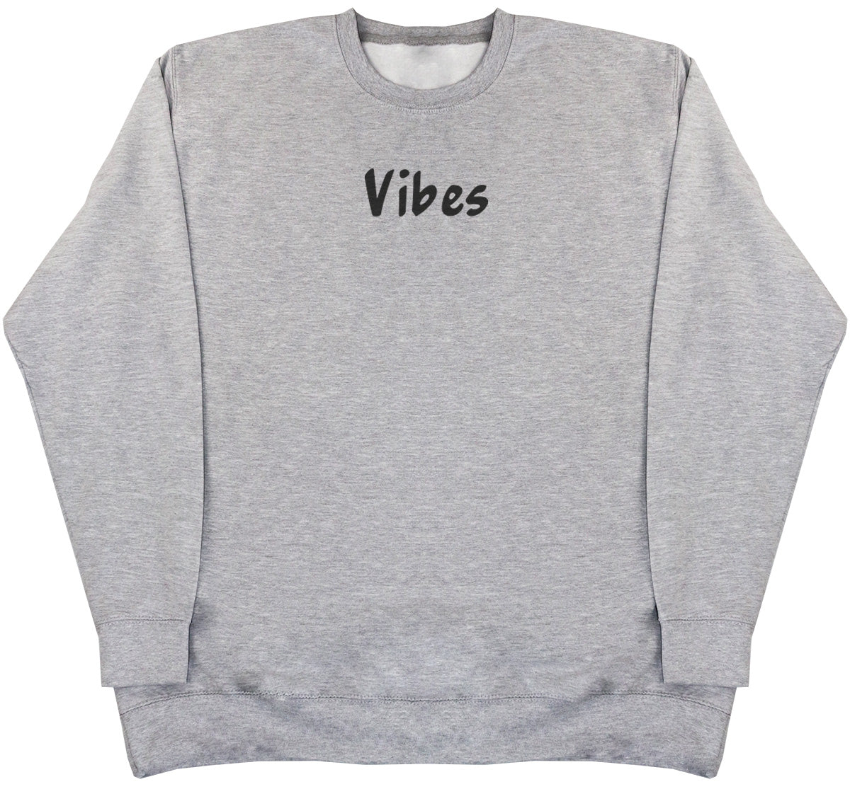 Vibes - Huge Oversized Comfy Original Sweater