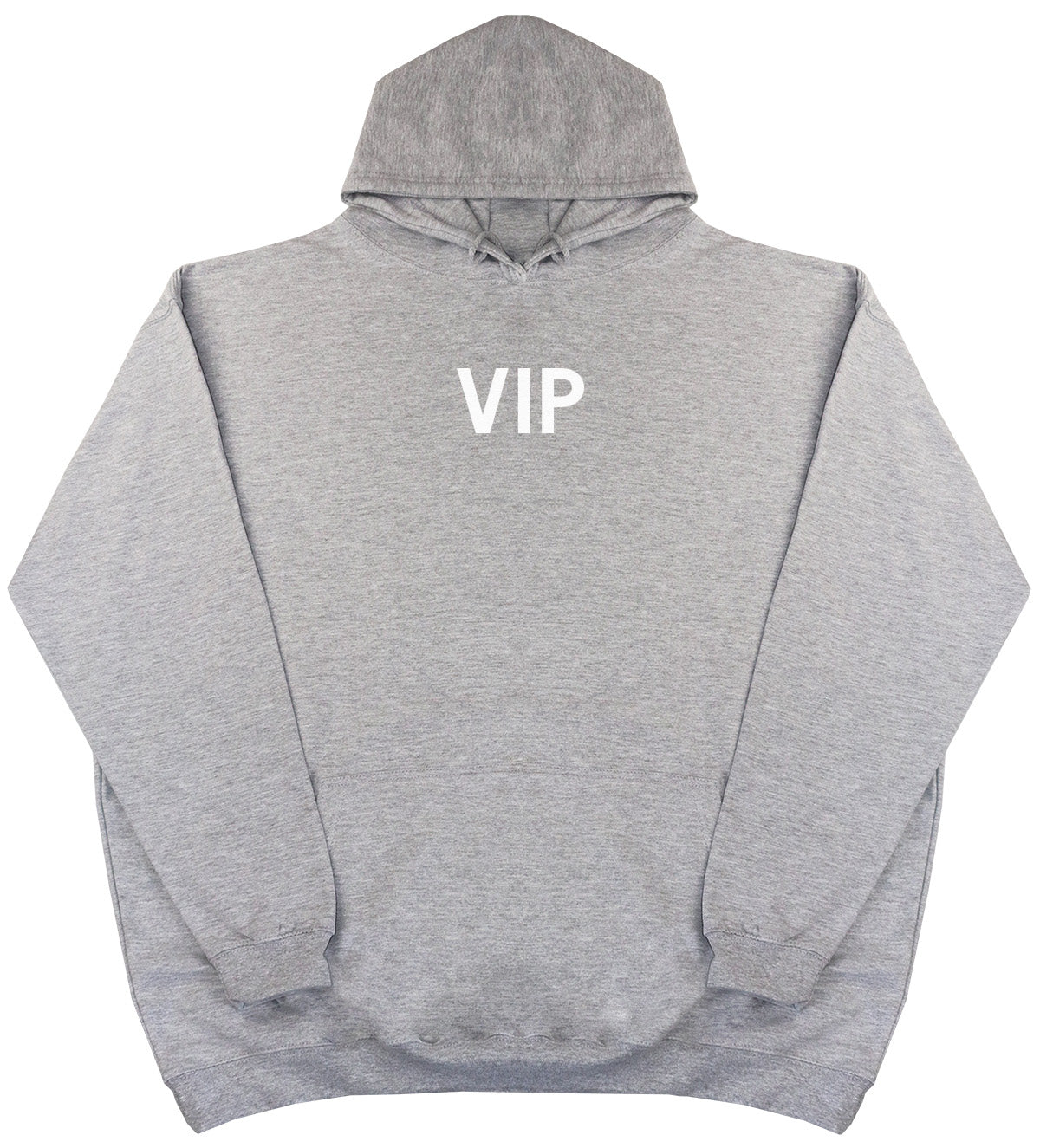 VIP - Huge Oversized Comfy Original Hoody