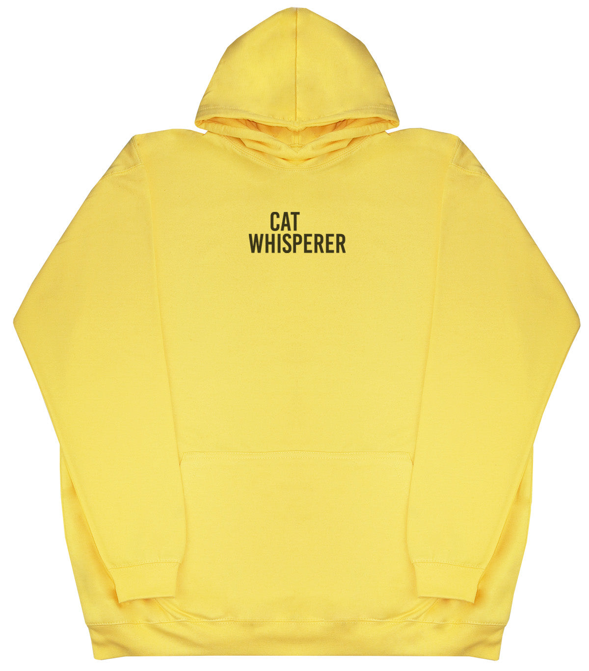 Cat Whisperer - Huge Oversized Comfy Original Hoody