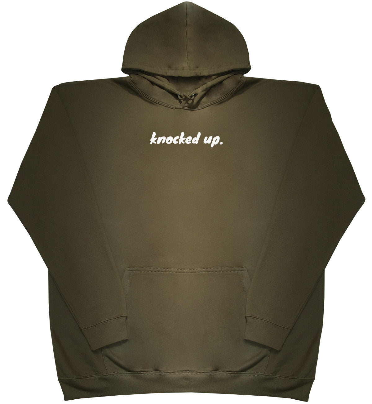 Knocked Up. - Huge Oversized Comfy Original Hoody