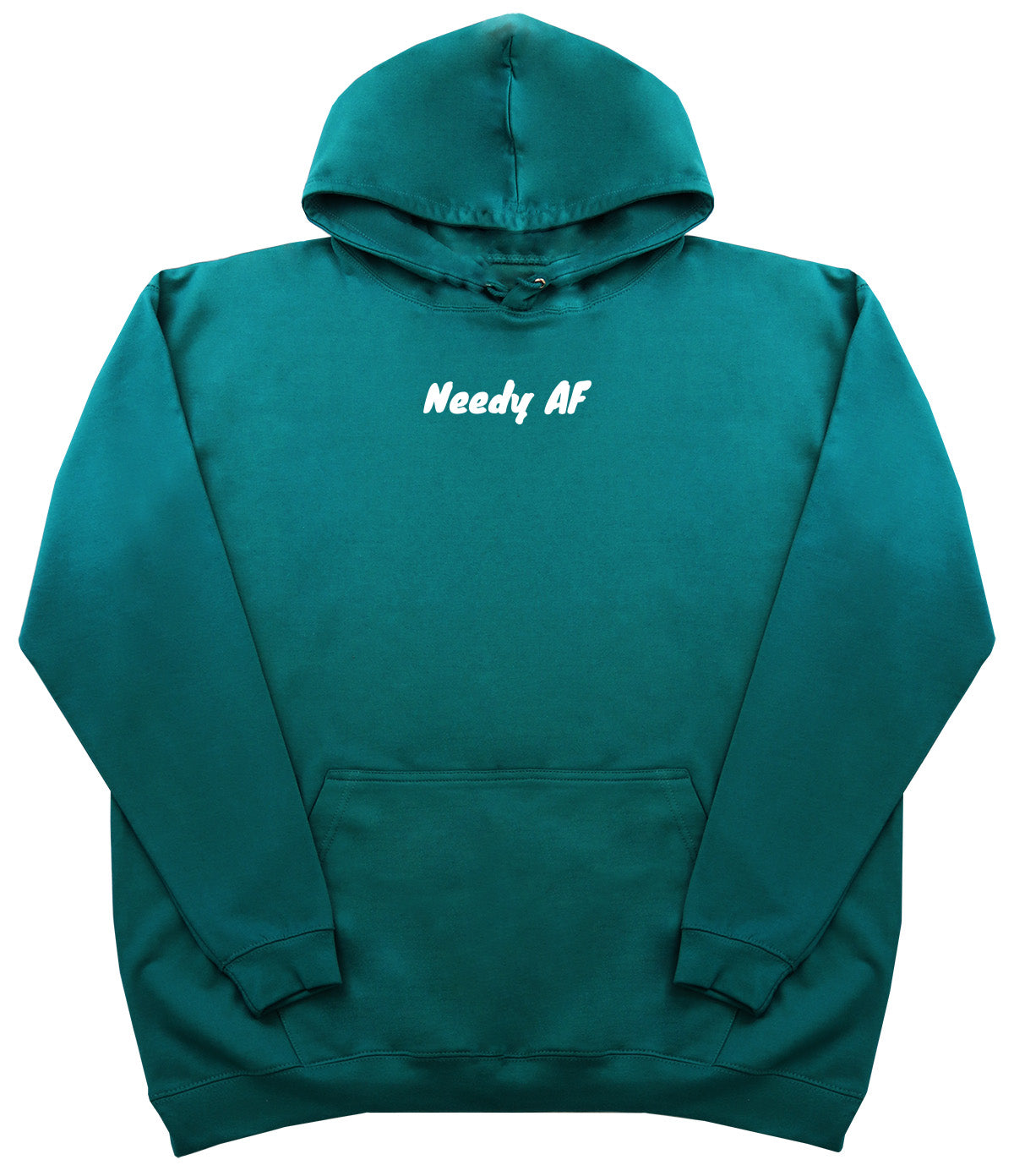 Needy AF - Huge Oversized Comfy Original Hoody