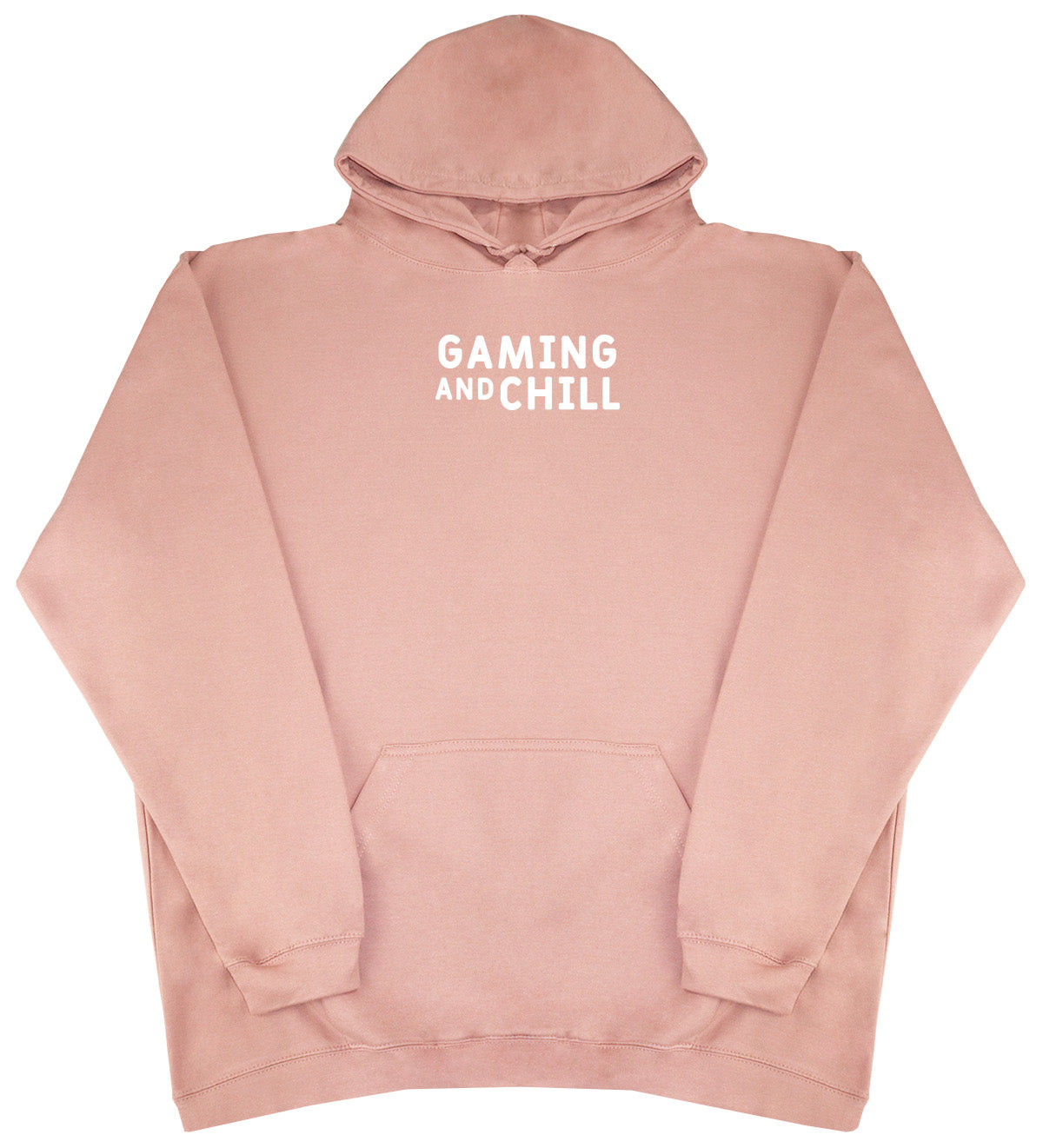 Gaming and Chill - Huge Oversized Comfy Original Hoody