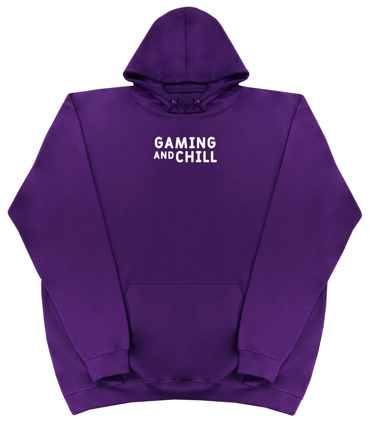 Gaming and Chill - Huge Oversized Comfy Original Hoody