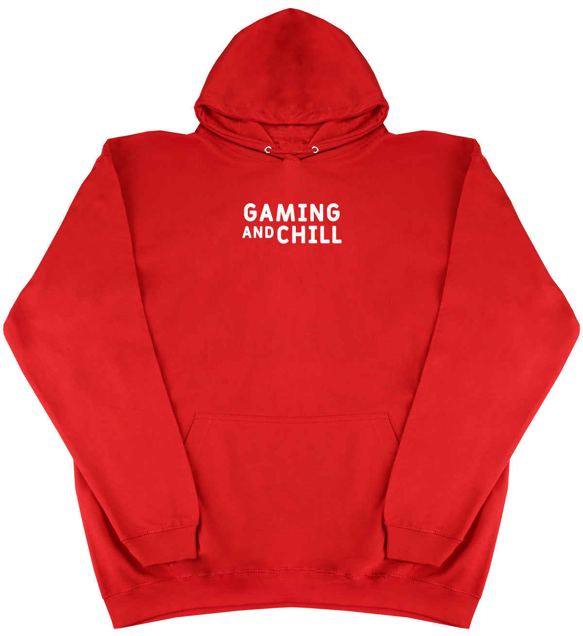 Gaming and Chill - Huge Oversized Comfy Original Hoody