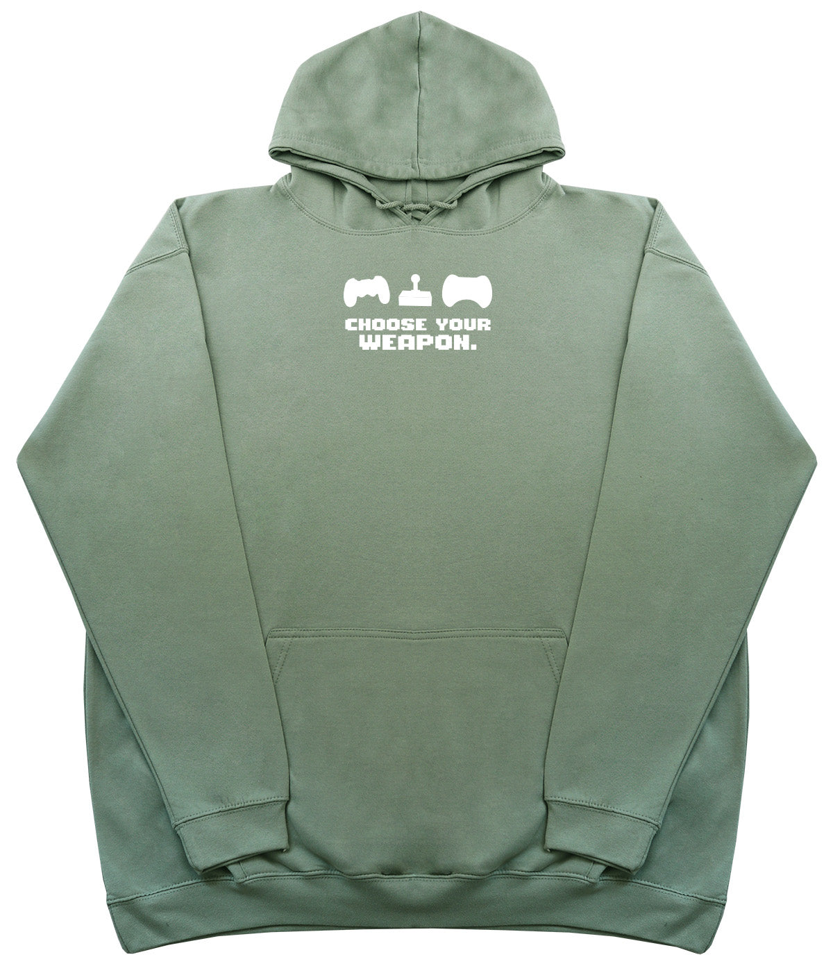 Choose Your Weapon - Huge Oversized Comfy Original Hoody