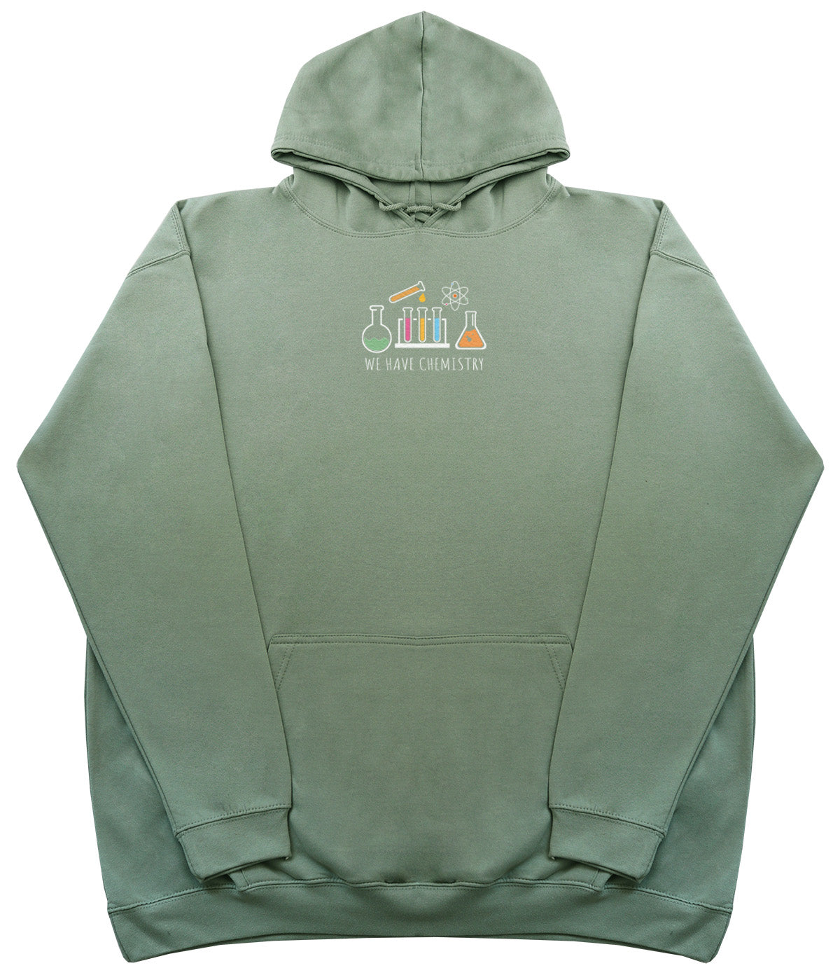 We Have Chemistry - Huge Oversized Comfy Original Hoody