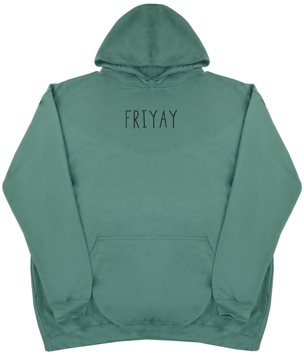 FRIYAY - Huge Oversized Comfy Original Hoody