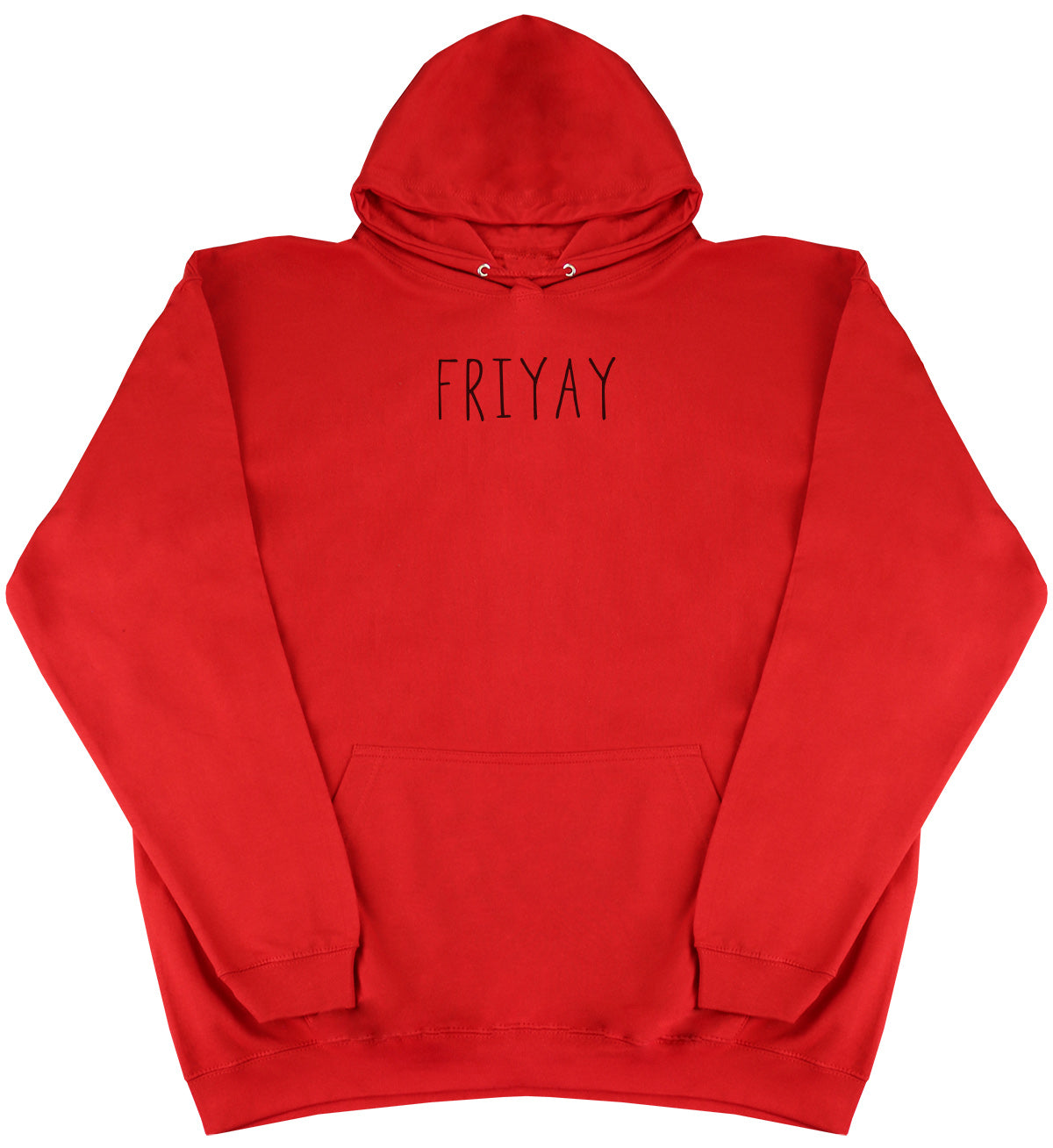 FRIYAY - Huge Oversized Comfy Original Hoody