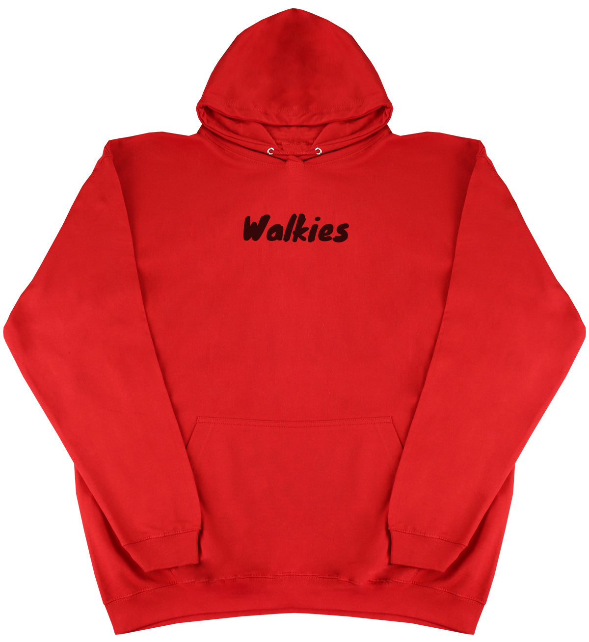 Walkies - Huge Oversized Comfy Original Hoody