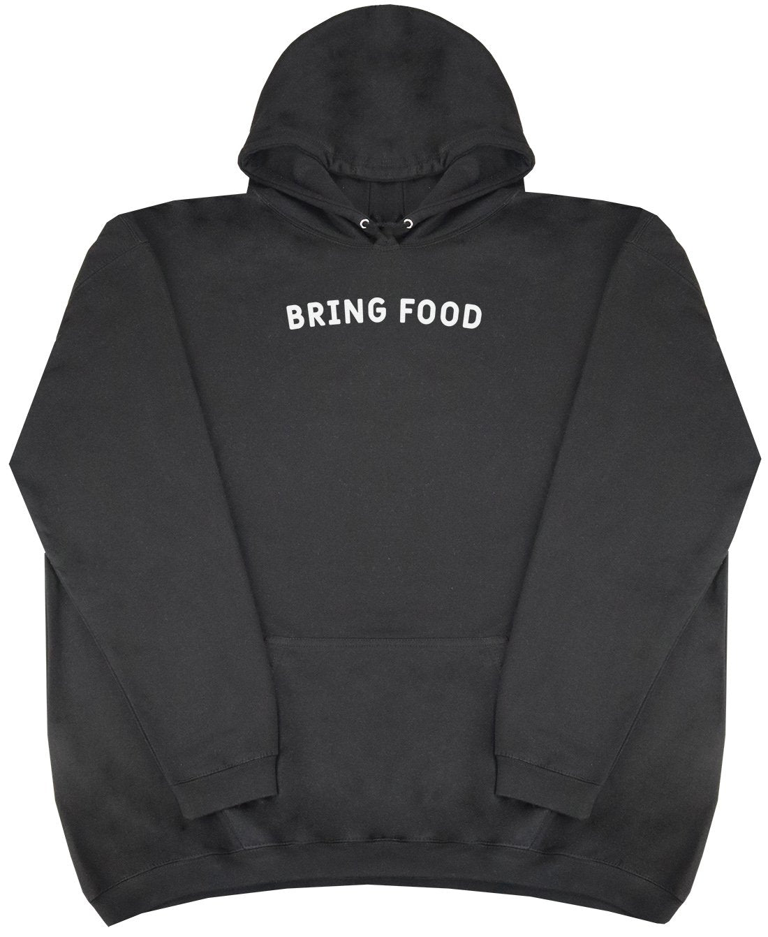 Bring Food - New Style - Huge Size - Oversized Comfy Hoody