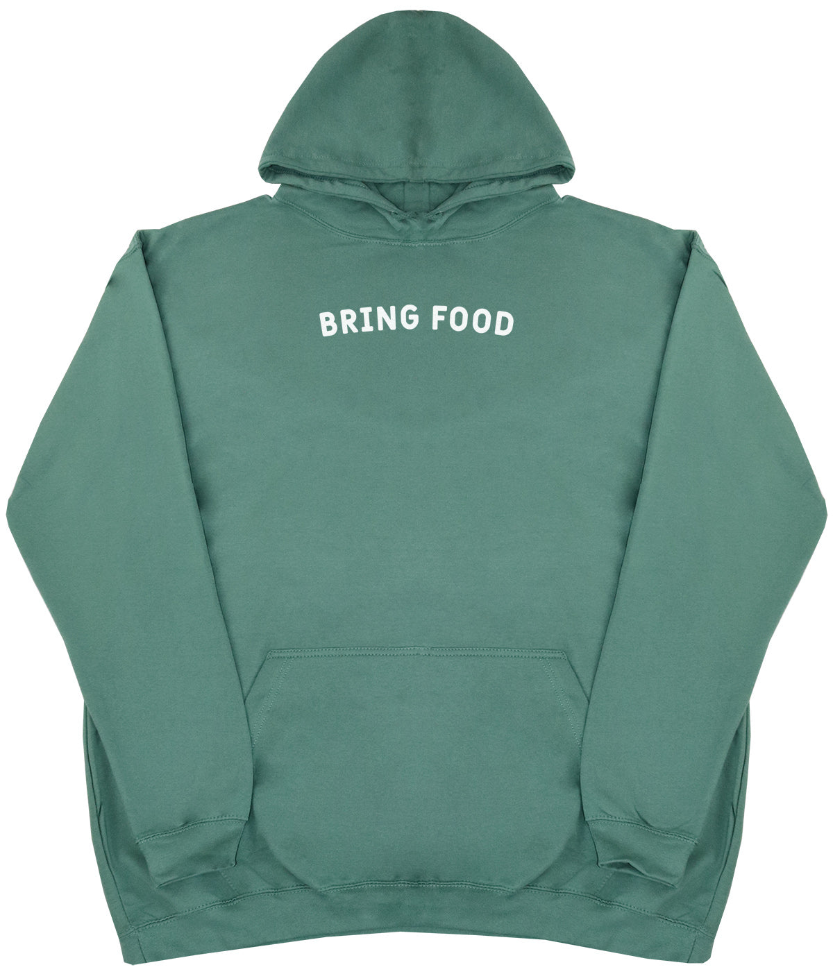 Bring Food - Huge Oversized Comfy Original Hoody