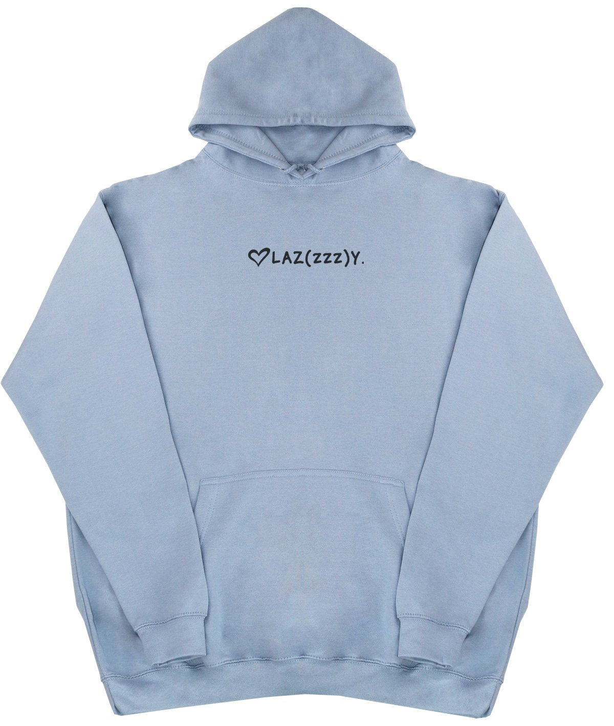 LazZZZy - New Style - Huge Size - Oversized Comfy Hoody