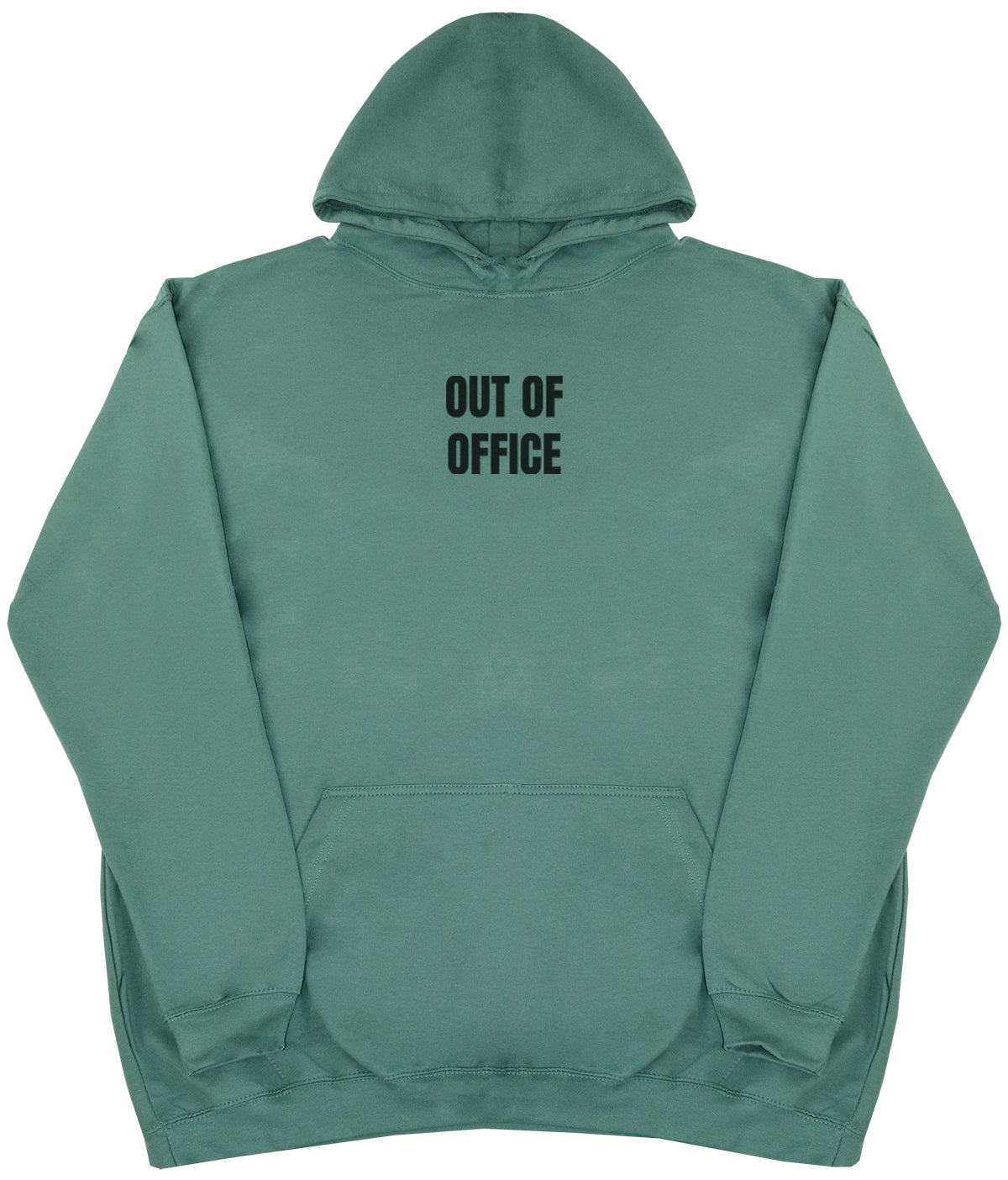 Out Of Office - Huge Oversized Comfy Original Hoody