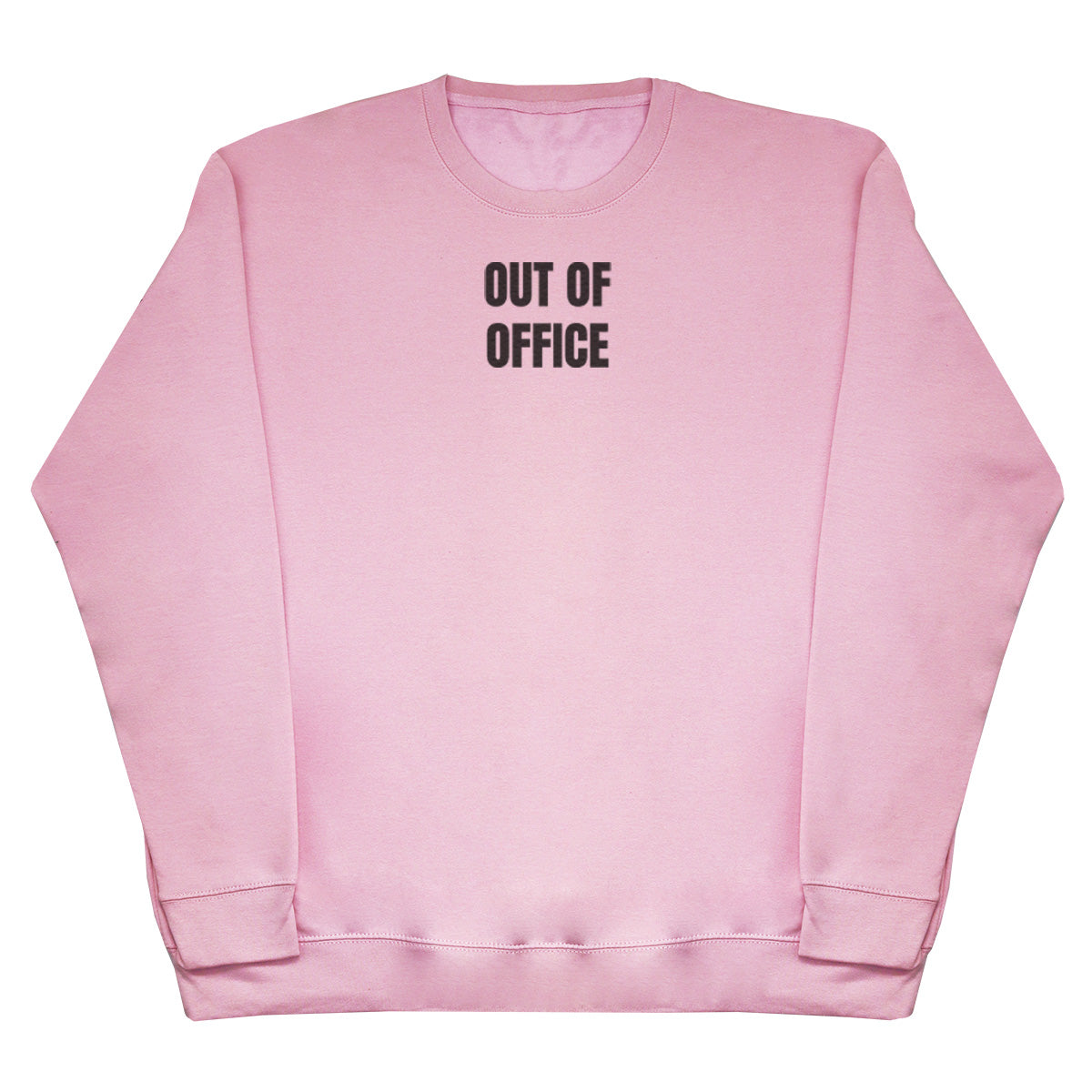 Out Of Office - Huge Oversized Comfy Original Sweater