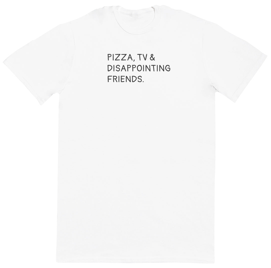 Pizza, TV & Disappointing Friends - Huge Oversized Comfy Original T-Shirt