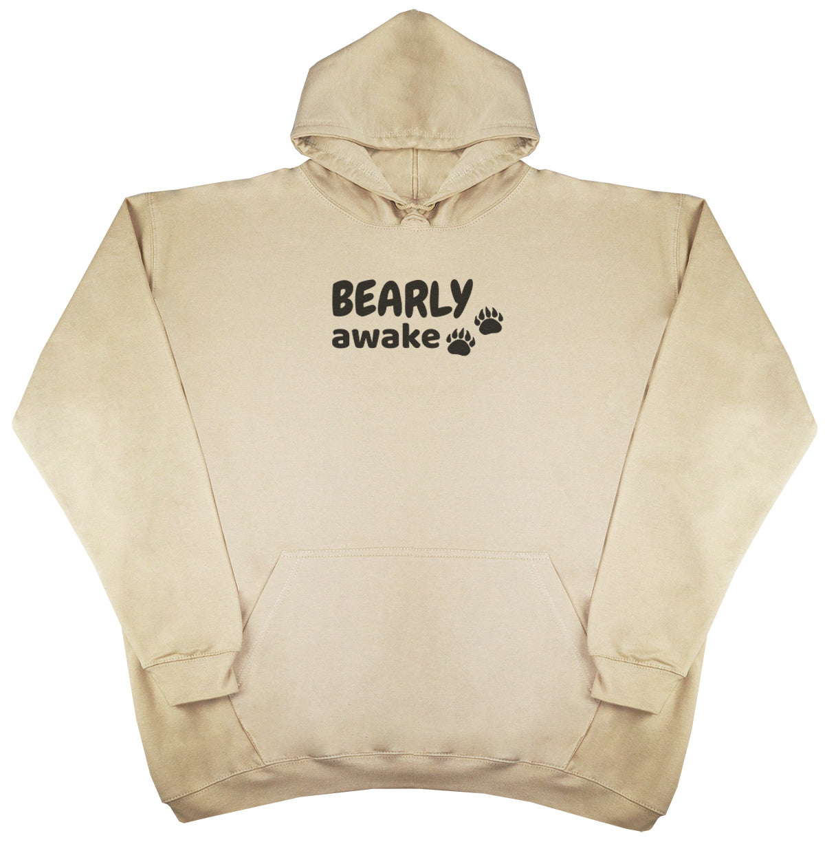 Bearly Awake - Huge Oversized Comfy Original Hoody