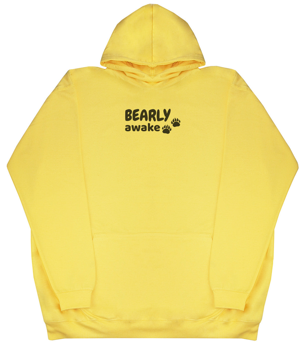 Bearly Awake - Huge Oversized Comfy Original Hoody