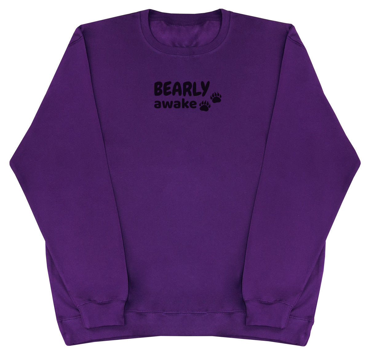 Bearly Awake - Huge Oversized Comfy Original Sweater